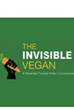 Watch The Invisible Vegan 123movies