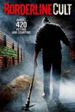 Watch Borderline Cult 123movies