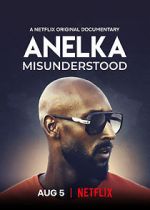 Watch Anelka: Misunderstood 123movies