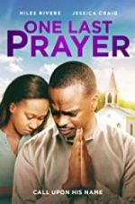Watch One Last Prayer 123movies