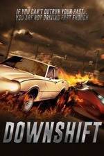 Watch Downshift 123movies