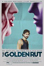 Watch The Golden Rut 123movies