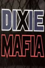 Watch Discovery Channel Dixie Mafia 123movies