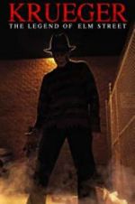 Watch Krueger: The Legend of Elm Street 123movies
