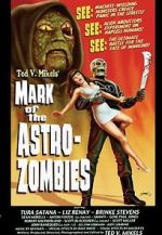 Watch Mark of the Astro-Zombies 123movies