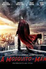 Watch A Mosquito-Man 123movies