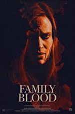 Watch Family Blood 123movies