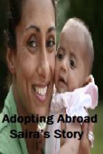 Watch Adopting Abroad Sairas Story 123movies