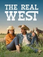 Watch The Real West 123movies