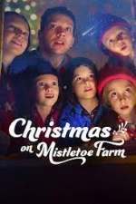 Watch Christmas on Mistletoe Farm 123movies