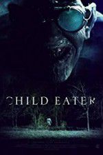 Watch Child Eater (2016 123movies