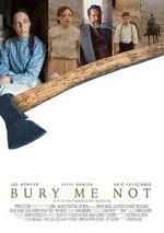 Watch Bury Me Not (Short 2019) 123movies