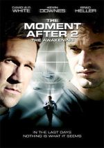 Watch The Moment After II: The Awakening 123movies