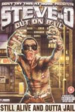Watch Steve-O: Out on Bail 123movies