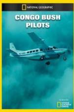 Watch National Geographic Congo Bush Pilots 123movies