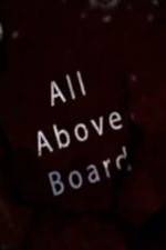 Watch All Above Board 123movies