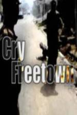 Watch Cry Freetown 123movies