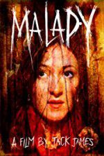 Watch Malady 123movies