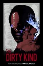 Watch The Dirty Kind 123movies