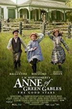 Watch L.M. Montgomery\'s Anne of Green Gables: The Good Stars 123movies