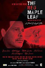Watch The Red Maple Leaf 123movies