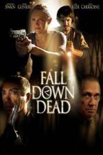 Watch Fall Down Dead 123movies
