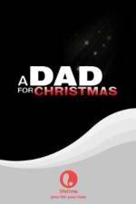 Watch A Dad for Christmas 123movies