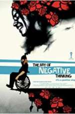 Watch The Art of Negative Thinking 123movies