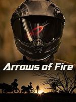 Watch Arrows of Fire 123movies