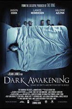 Watch Dark Awakening 123movies