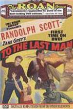 Watch To the Last Man 123movies