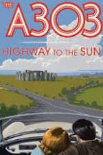 Watch A303: Highway to the Sun 123movies