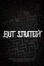 Watch Exit Strategy 123movies