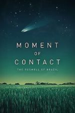 Watch Moment of Contact 123movies