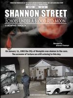 Watch Shannon Street: Echoes Under a Blood Red Moon 123movies