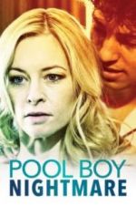 Watch Poolboy Nightmare 123movies