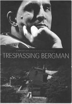 Watch Trespassing Bergman 123movies