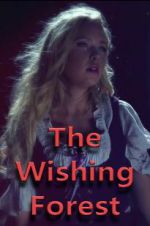Watch The Wishing Forest 123movies