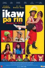Watch Ikaw pa rin Bongga ka boy 123movies