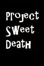 Watch Project Sweet Death 123movies