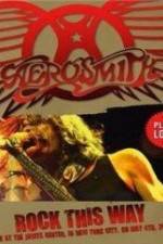 Watch Aerosmith: Rock This Way 123movies