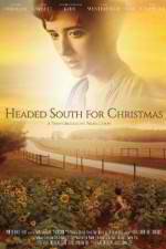 Watch Headed South for Christmas 123movies