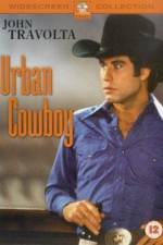 Watch Urban Cowboy 123movies