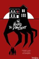 Watch The Hours Till Daylight 123movies