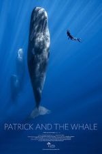 Watch Patrick and the Whale 123movies
