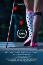 Watch Best and Most Beautiful Things 123movies