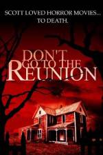 Watch Don't Go to the Reunion 123movies