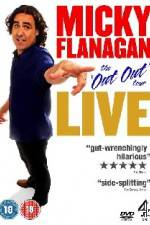 Watch Micky Flanagan The Out Out Tour 123movies