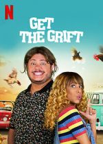 Watch Get the Grift 123movies