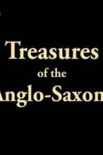 Watch Treasures of the Anglo-Saxons 123movies